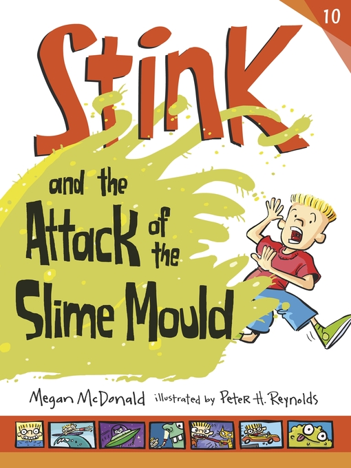 Title details for Stink and the Attack of the Slime Mould by Megan McDonald - Available